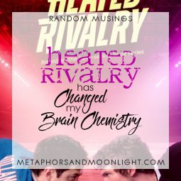 Random Musings: Heated Rivalry Has Changed My Brain Chemistry
