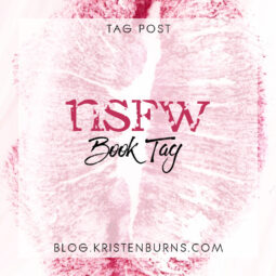 Bookish Tag Post: NSFW Book Tag
