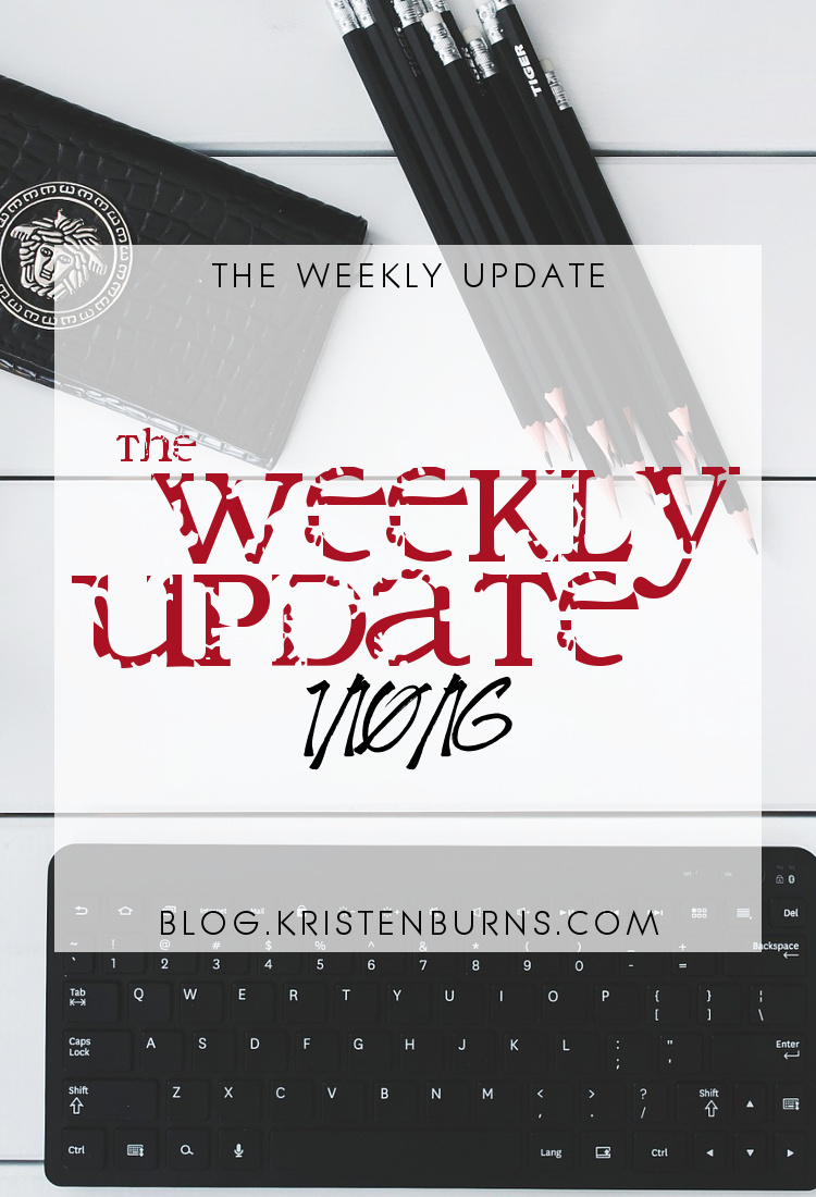 The Weekly Update: 1/10/16