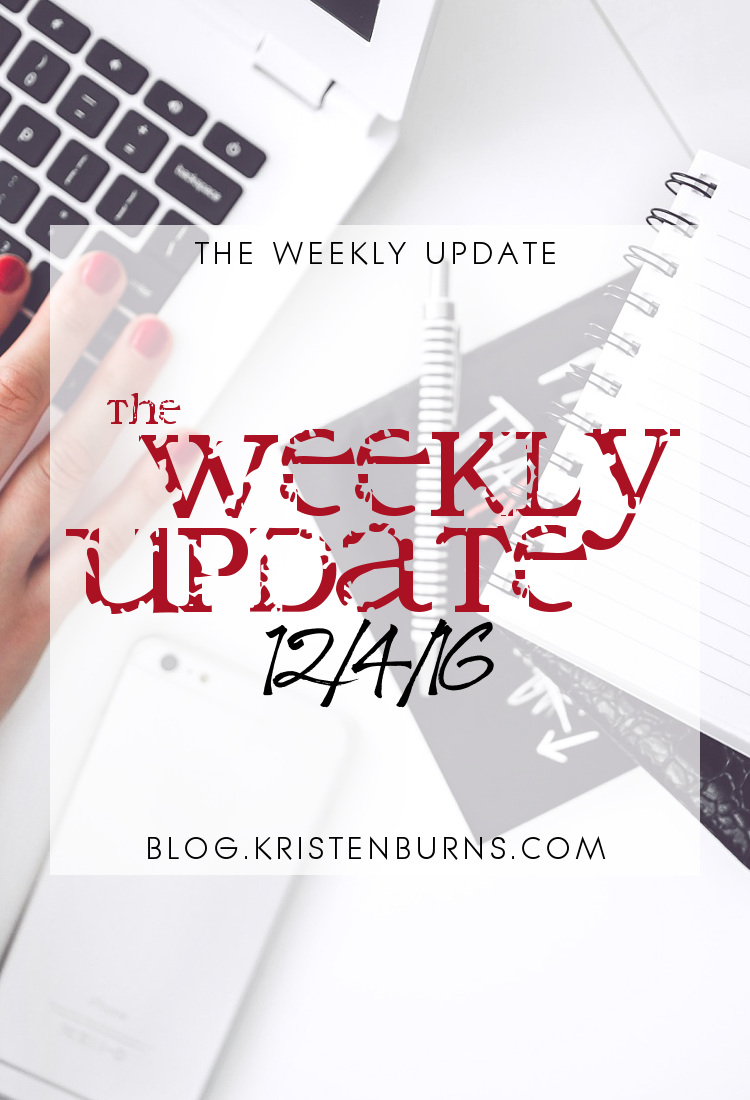 The Weekly Update: 12/4/16
