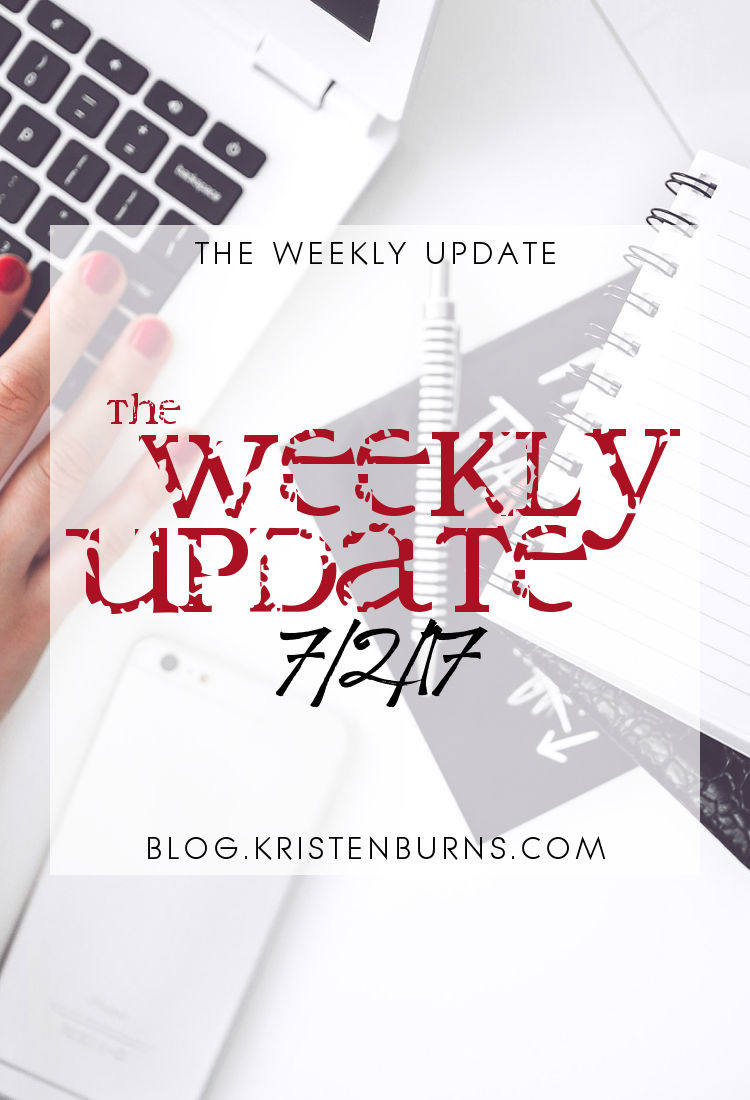 The Weekly Update: 7-2-17