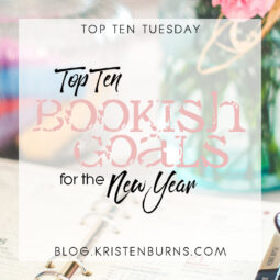 Top Ten Tuesday: Top Ten Bookish Goals for the New Year