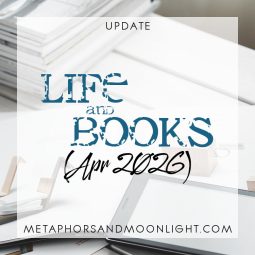 Update: Life and Books (Apr 2026) – In Which I Talk About So Many Movies and Shows