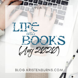 Update: Life and Books (Aug 2020)