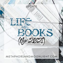 Update: Life and Books (Nov 2021)
