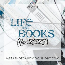 Update: Life and Books (Nov 2023)