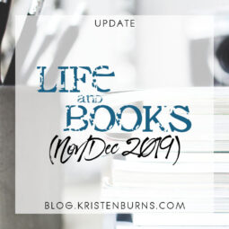 Update: Life and Books (Nov/Dec 2019)