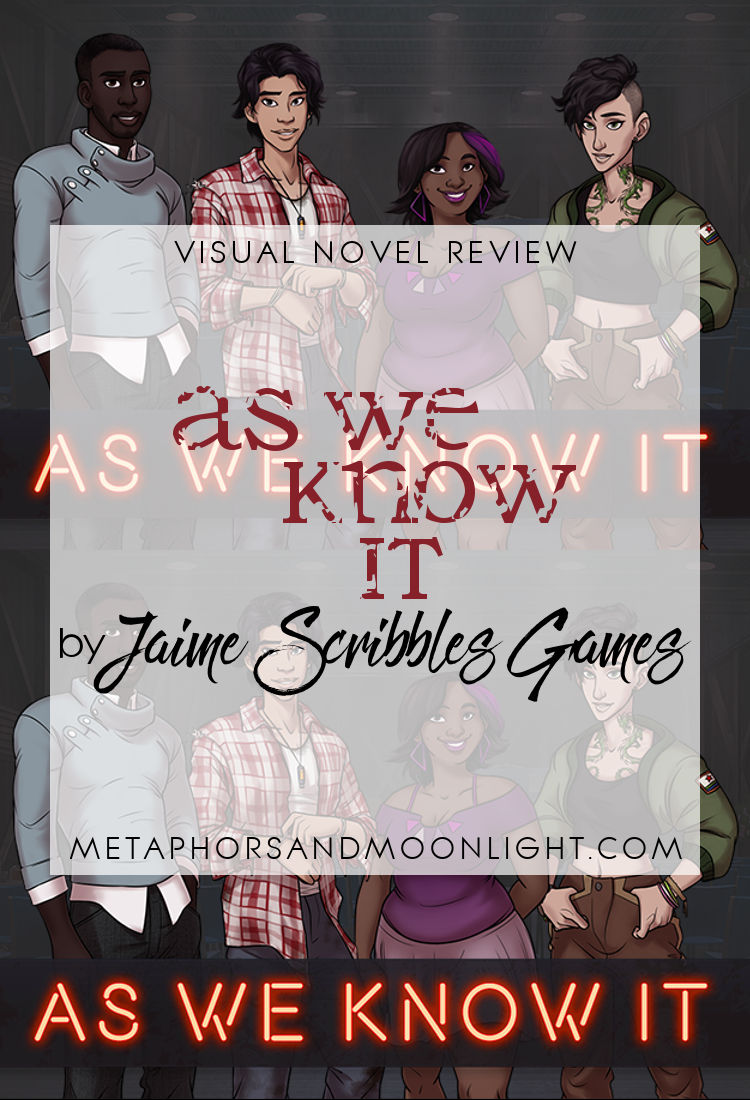 Visual Novel Review: As We Know It by Jaime Scribbles Games